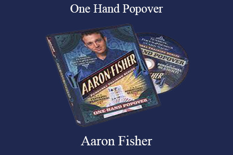 Aaron Fisher – One Hand Popover