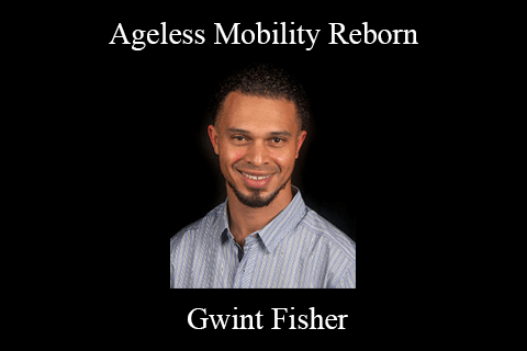 Gwint Fisher – Ageless Mobility Reborn