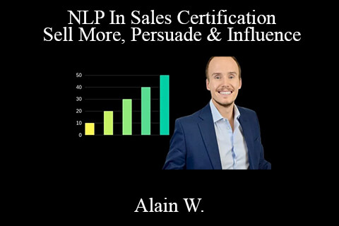 Alain W. – NLP In Sales Certification- Sell More