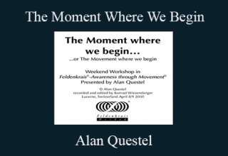 Alan Questel – The Moment Where We Begin