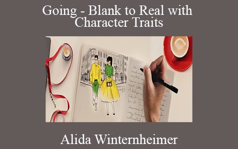 Alida Winternheimer – Going – Blank to Real with Character Traits