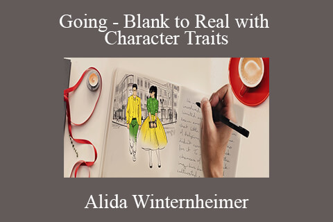 Alida Winternheimer – Going – Blank to Real with Character Traits