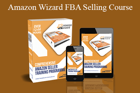 Sajad Ali – Amazon Wizard FBA Selling Course