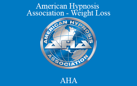 AHA – American Hypnosis Association – Weight Loss