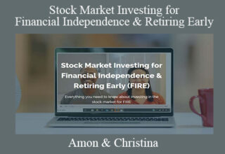 Amon & Christina – Stock Market Investing for Financial Independence & Retiring Early