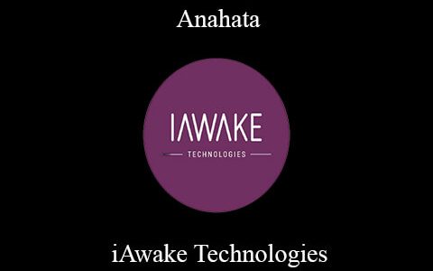 iAwake Technologies – Anahata