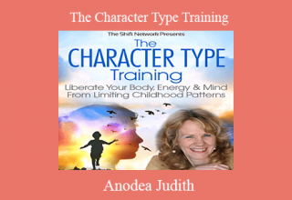 Anodea Judith – The Character Type Training