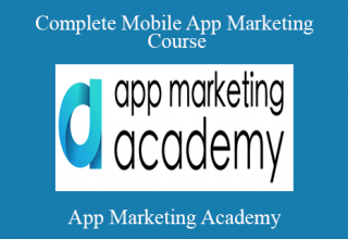 App Marketing Academy – Complete Mobile App Marketing Course