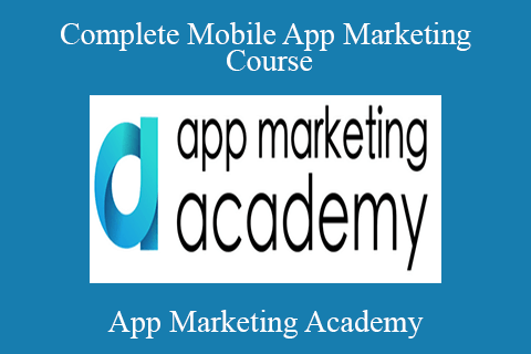 App Marketing Academy – Complete Mobile App Marketing Course