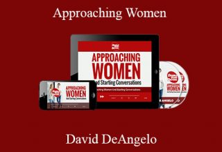 David DeAngelo – Approaching Women