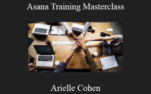 Arielle Cohen – Asana Training Masterclass