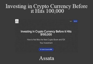 Assata – Investing in Crypto Currency Before it Hits 100,000