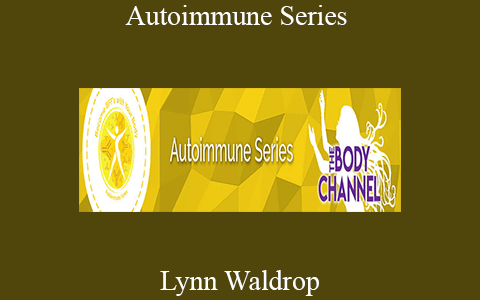 Lynn Waldrop – Autoimmune Series