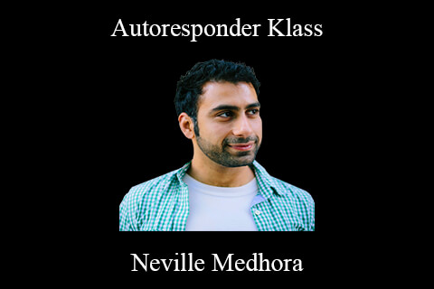 Neville Medhora – Autoresponder Klass