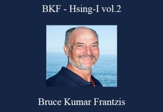 Bruce Kumar Frantzis – BKF – Hsing-I vol.2