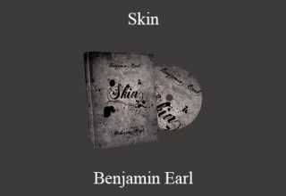 Benjamin Earl – Skin