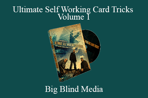 Big Blind Media – Ultimate Self Working Card Tricks Volume 1