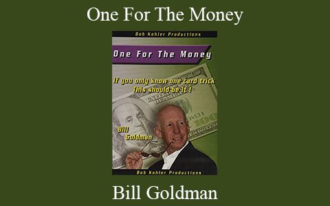 Bill Goldman – One For The Money