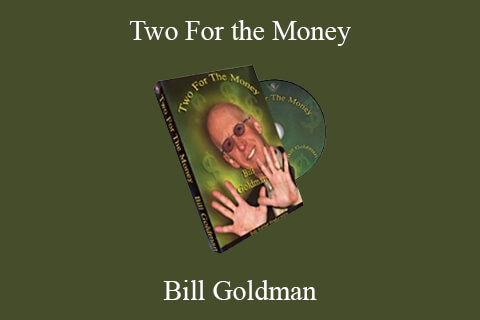 Bill Goldman – Two For the Money