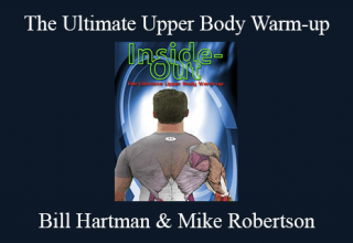 Bill Hartman & Mike Robertson – The Ultimate Upper Body Warm-up