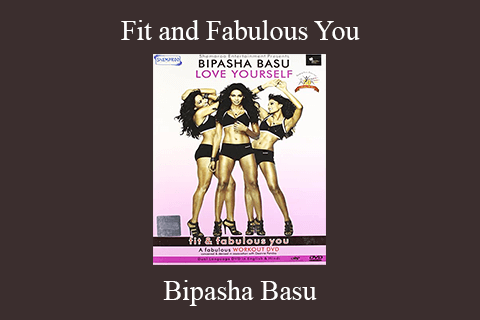 Bipasha Basu – Fit and Fabulous You