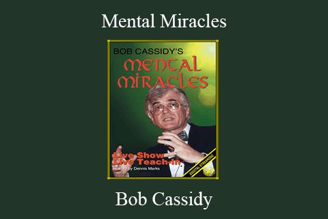 Bob Cassidy – Mental Miracles