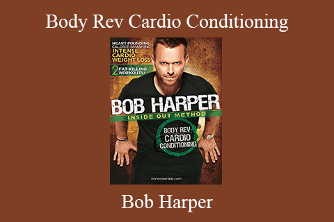 Bob Harper – Body Rev Cardio Conditioning