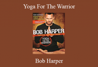 Bob Harper – Yoga For The Warrior