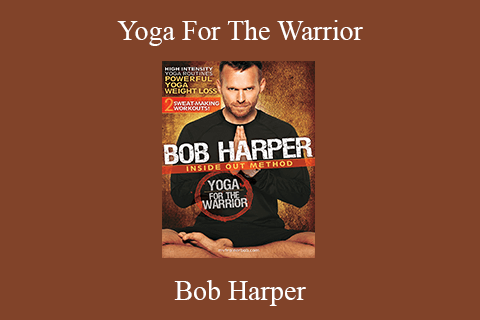 Bob Harper – Yoga For The Warrior