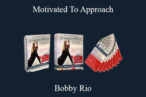 Bobby Rio – Motivated To Approach