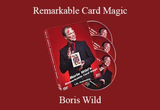 Boris Wild – Remarkable Card Magic