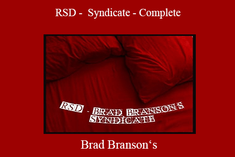 Brad Branson‘s – RSD – Syndicate – Complete