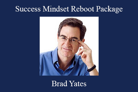 Brad Yates – Success Mindset Reboot Package