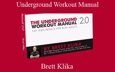 Brett Klika – Underground Workout Manual