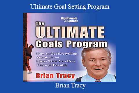 Brian Tracy – Ultimate Goal Setting Program