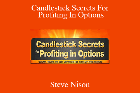 Steve Nison – Candlestick Secrets For Profiting In Options