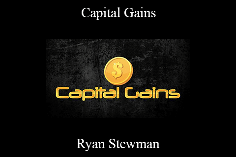 Ryan Stewman – Capital Gains