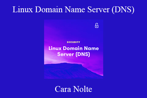 Cara Nolte – Linux Domain Name Server (DNS)