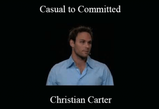 Christian Carter – Casual to Committed