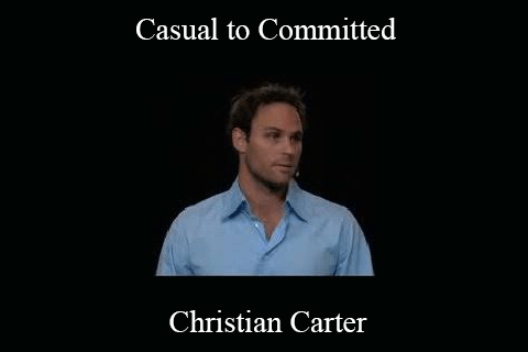 Christian Carter – Casual to Committed