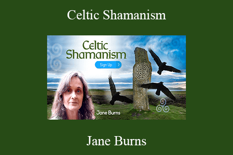 Jane Burns – Celtic Shamanism