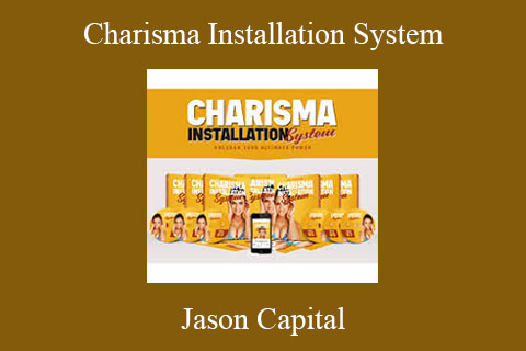 Jason Capital – Charisma Installation System