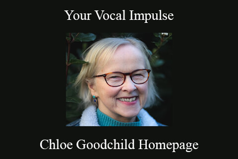 Chloe Goodchild Homepage – Your Vocal Impulse