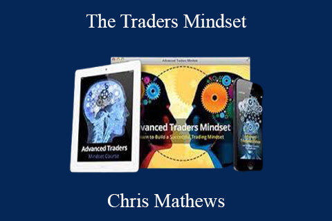 Chris Mathews – The Traders Mindset