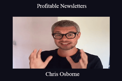 Chris Osborne – Profitable Newsletters