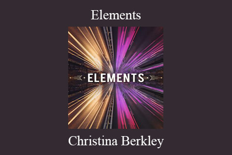 Christina Berkley – Elements