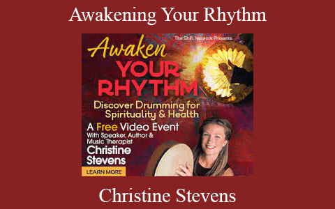 Christine Stevens – Awakening Your Rhythm