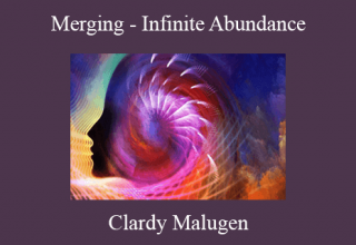 Clardy Malugen – Merging – Infinite Abundance