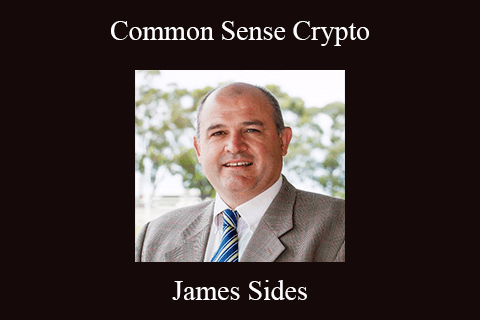 James Sides – Common Sense Crypto