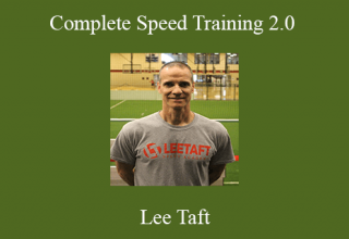 Lee Taft – Complete Speed Training 2.0